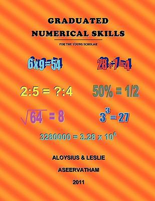 Graduated Numerical Skills: For the Young Scholar 1456773550 Book Cover