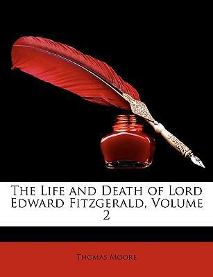 The Life and Death of Lord Edward Fitzgerald, V... 1146443013 Book Cover