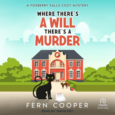 Where There's a Will, There's a Murder B0GS71SWMZ Book Cover