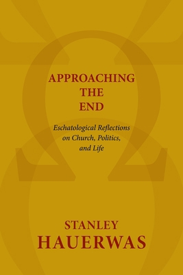 Approaching the End: Eschatological Reflections... 0802869599 Book Cover