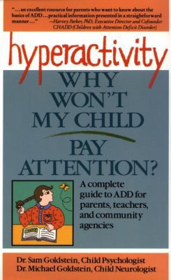 Hyperactivity, Why Don't my Child Pay Attention? 0471533076 Book Cover