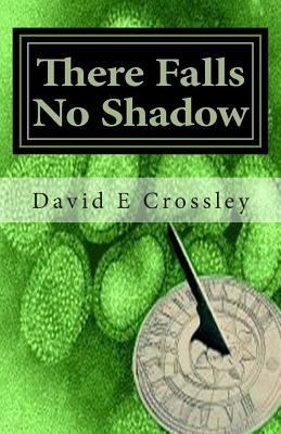 There Falls No Shadow 1484190602 Book Cover