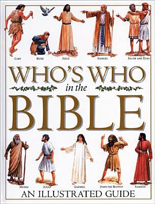 Who's Who in the Bible 0842336567 Book Cover