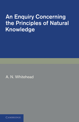 An Enquiry Concerning the Principles of Natural... 110760012X Book Cover