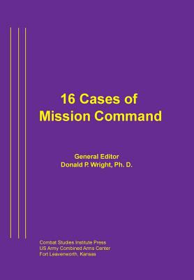 16 Cases of Mission Command 1782664130 Book Cover