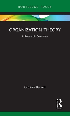 Organization Theory: A Research Overview 0367713632 Book Cover
