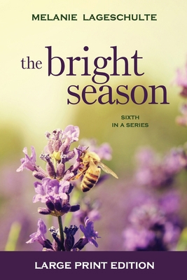 The Bright Season [Large Print] 1952066085 Book Cover