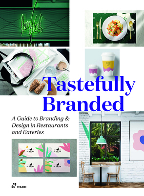 Tastefully Branded: A Guide to Branding and Des... 8410650754 Book Cover