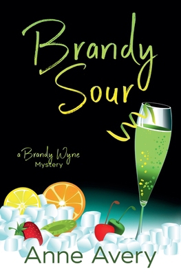 Brandy Sour B0FV22FW7C Book Cover