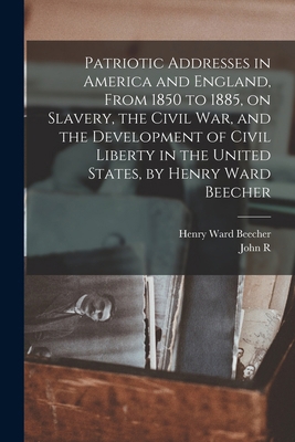 Patriotic Addresses in America and England, Fro... 1018550895 Book Cover