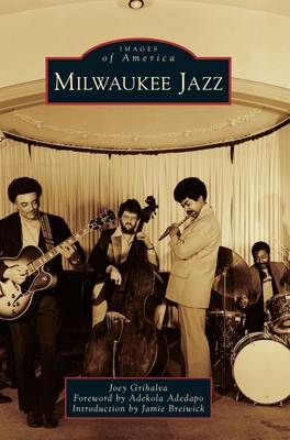 Milwaukee Jazz 1540239543 Book Cover