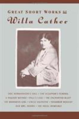 Great Short Works of Willa Cather 0060923768 Book Cover