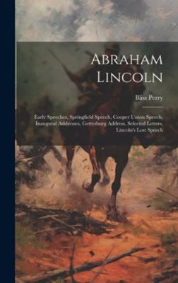 Abraham Lincoln: Early Speeches, Springfield Sp... 1019575565 Book Cover