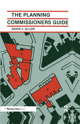 Planning Commissioners Guide: Processes for Rea... 0367330210 Book Cover