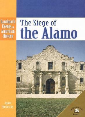 The Siege of the Alamo 0836853423 Book Cover