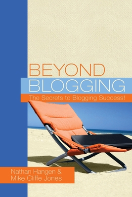 Beyond Blogging 0557276810 Book Cover