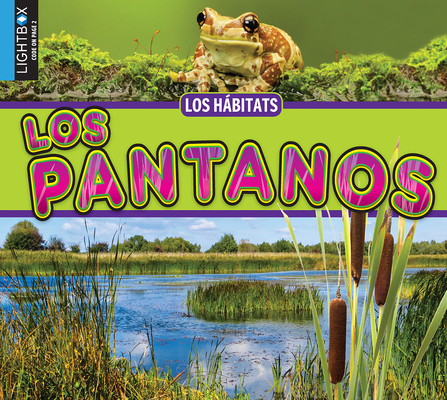 Los Pantanos [Spanish] 1510533605 Book Cover