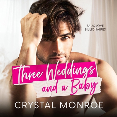 Three Weddings and a Baby B0CZQ34CQ5 Book Cover