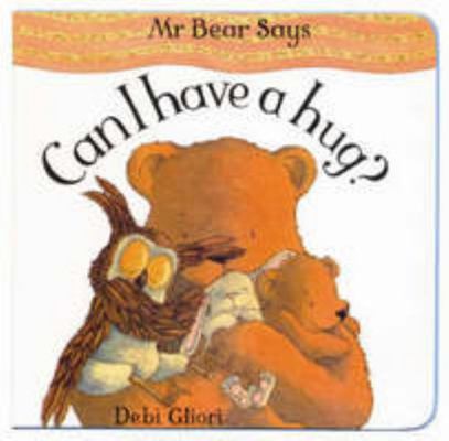 Can I Have a Hug? (Mr Bear) 1843629348 Book Cover