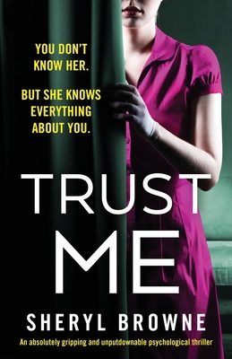Trust Me: An absolutely gripping and unputdowna... 1838888705 Book Cover
