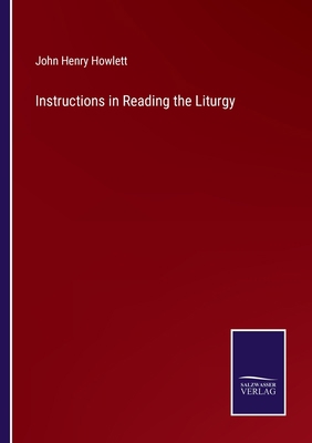 Instructions in Reading the Liturgy 3375016409 Book Cover