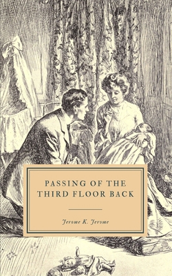 Passing of the Third Floor Back: And Other Stories B086Y5J6G7 Book Cover