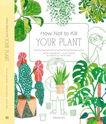 How Not to Kill Your Plant 8000069962 Book Cover
