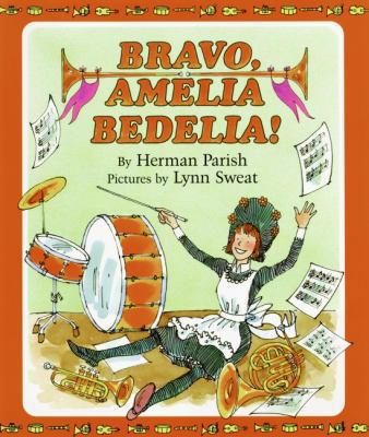 Bravo, Amelia Bedelia! B00A2P64DU Book Cover