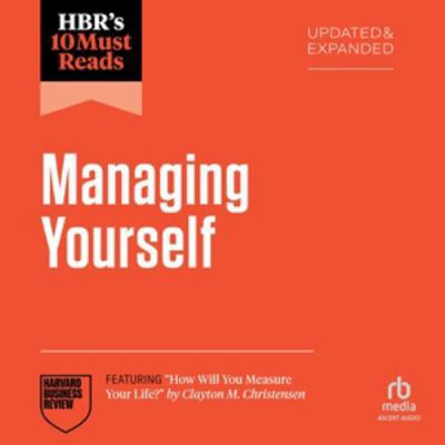Hbr's 10 Must Reads on Managing Yourself, Updat... B0FPZNLGYN Book Cover