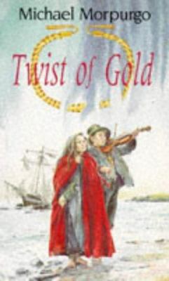 Twist of gold 074970621X Book Cover