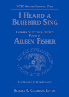 I Heard a Bluebird Sing 1563971917 Book Cover