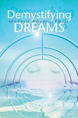 Demystifying Dreams 0595302904 Book Cover