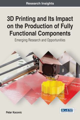 3D Printing and Its Impact on the Production of... 1522522891 Book Cover