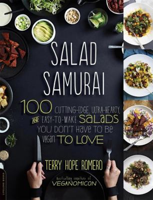 Salad Samurai: 100 Cutting-Edge, Ultra-Hearty, ... 0738214876 Book Cover