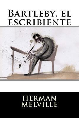 Bartleby, el escribiente [Spanish] 1535553154 Book Cover