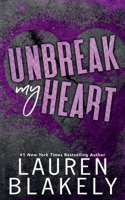 Unbreak My Heart 1538086158 Book Cover