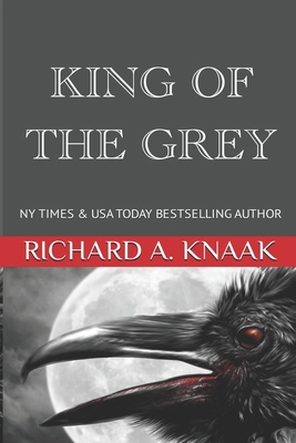 King of the Grey B09TMSBMWR Book Cover