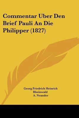 Commentar Uber Den Brief Pauli An Die Philipper... [German] 1160055645 Book Cover