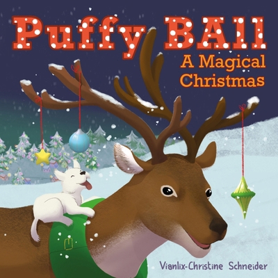 Puffy Ball A Magical Christmas            Book Cover