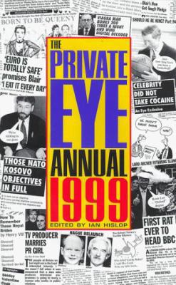 The 1999 Private Eye Annual 1901784142 Book Cover