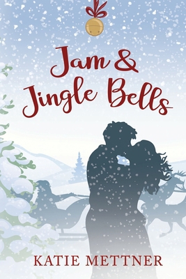 Jam and Jingle Bells: A Small Town Diner Christ... 1697426336 Book Cover