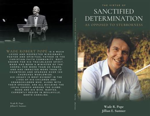 Paperback Virtue of Sanctified Determination As Opposed to Stubborness Book