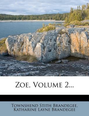Zoe, Volume 2... 1279666242 Book Cover