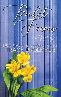 Picket Fences 1965331262 Book Cover