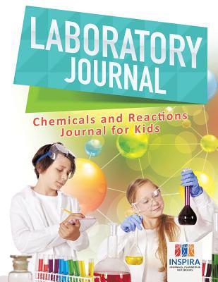 Laboratory Journal Chemicals and Reactions Jour... 164521253X Book Cover