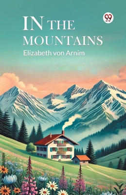 In The Mountains B0DY1X39DD Book Cover
