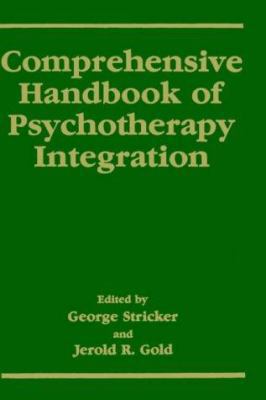 Comprehensive Handbook of Psychotherapy Integra... 0306442809 Book Cover
