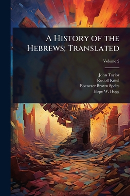 A History of the Hebrews; Translated 1024045102 Book Cover