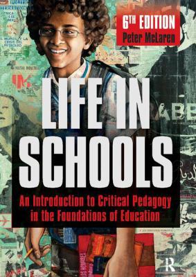 Life in Schools: An Introduction to Critical Pe... 1138419583 Book Cover
