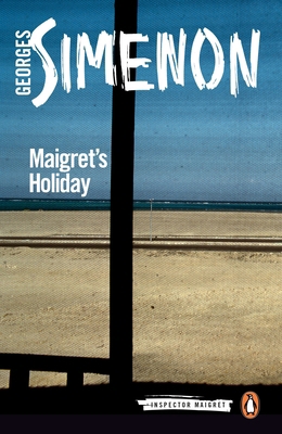 Maigret's Holiday 0141980745 Book Cover
